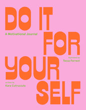 Load image into Gallery viewer, Do It For Yourself Motivational Journal
