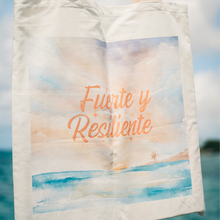 Load image into Gallery viewer, Fuerte y Resiliente Tote Bags