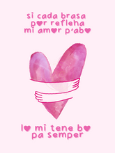 Load image into Gallery viewer, Si Cada Brasa Por Refleha Mi Amor P'abo Greeting Card