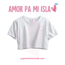 Load image into Gallery viewer, Amor pa mi Isla Curasonsito: Namora di mi Isla, White CropTs