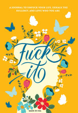 Load image into Gallery viewer, Fuck It: A Guided Self-Love and Gratitude Journal
