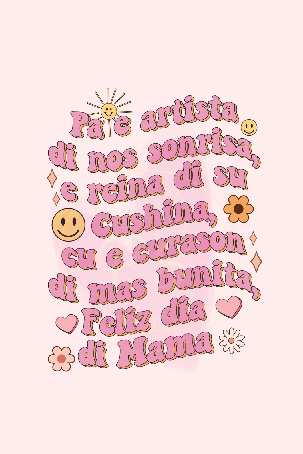 Pa E Artista Di Nos Sonrisa Mother's Day Greeting Card in Papiamento