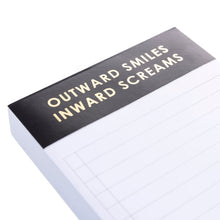 Load image into Gallery viewer, Outward Smiles, Inward Screams Jotter Pad