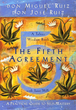 Load image into Gallery viewer, The Fifth Agreement: A Practical Guide to Self-Mastery