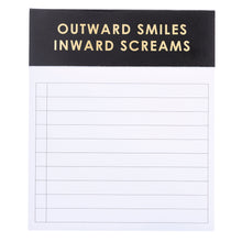 Load image into Gallery viewer, Outward Smiles, Inward Screams Jotter Pad