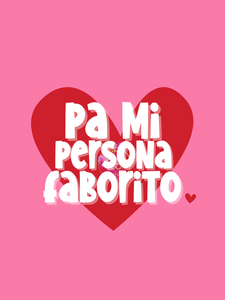 Pa Mi Persona Faborito Greeting Card