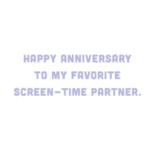 Load image into Gallery viewer, Scrolling Side by Side Anniversary Greeting Card
