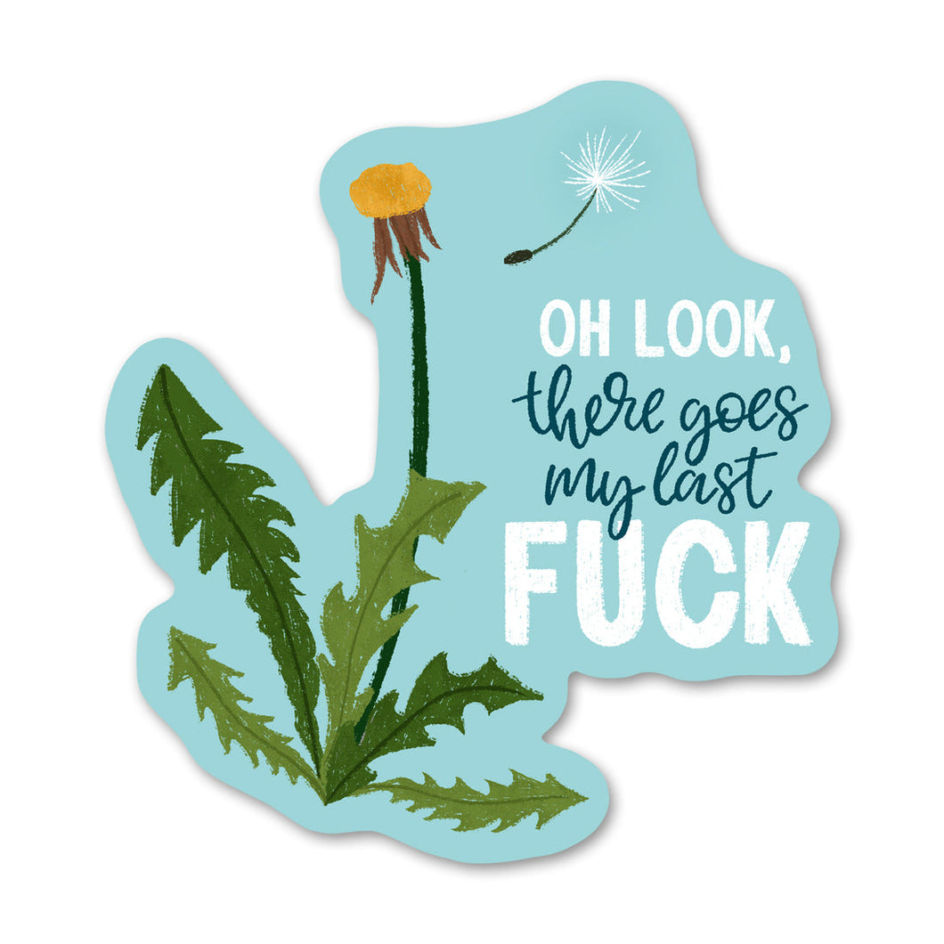 There Goes My Last Fuck Sticker