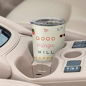 Good Things Will Happen Tumbler