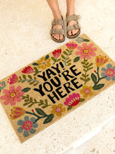 Load image into Gallery viewer, Yay You’re the Here: Bungalow Doormat in Cream
