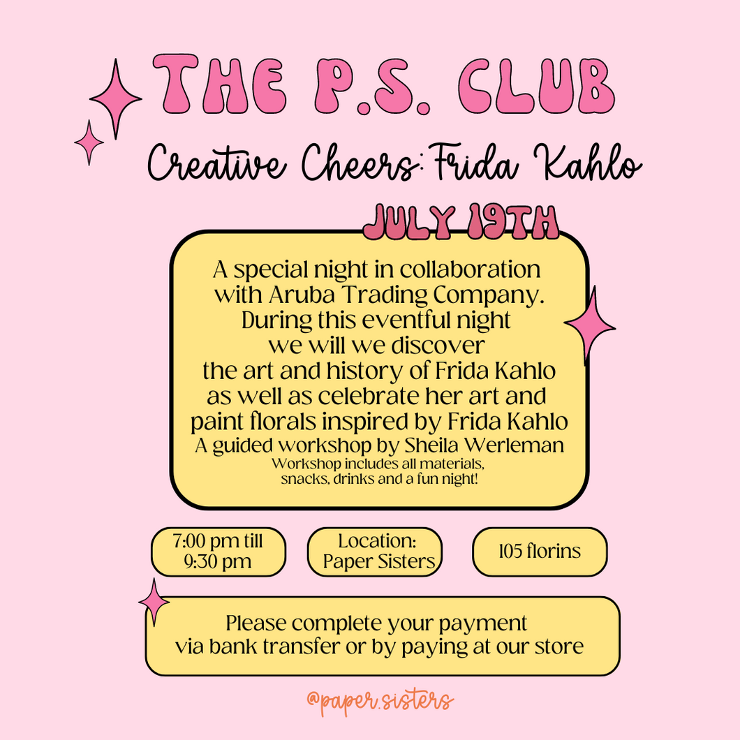 The P.S. Club, Creative Cheers: Frida Kahlo