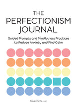 Load image into Gallery viewer, The Perfectionism Journal

