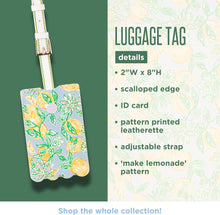 Load image into Gallery viewer, Lilly Pulitzer, Luggage Tag, Make Lemonade
