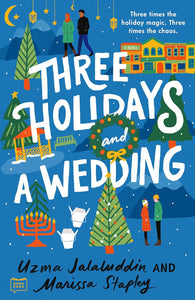 Three Holidays and A Wedding