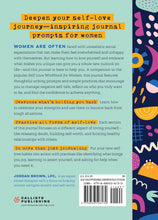 Load image into Gallery viewer, Self-Love Journal for Women: Prompts and Practices for Your Journey to Self-Worth, Self-Care, and Self-Acceptance
