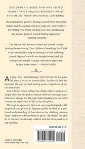 Hardcover Don't Believe Everything You Think: Why Your Thinking Is The Beginning & End Of Suffering, Expanded Edition