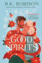Load image into Gallery viewer, Good Spirits: A Magical Paranormal Holiday Romance by B.K. Borison
