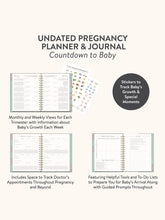 Load image into Gallery viewer, Undated Pregnancy Planner &amp; Journal
