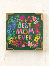 Load image into Gallery viewer, Best Mom Ever: Corner Magnet

