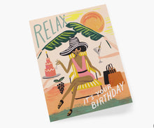 Load image into Gallery viewer, Relax Birthday Card
