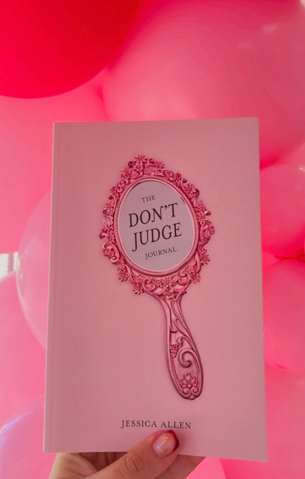 The Don’t Judge Journal