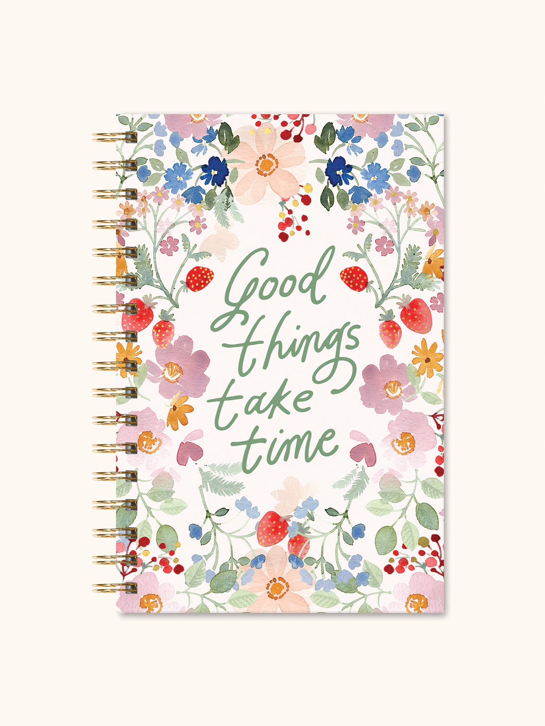 Good Things Take Time Notebook