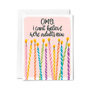 OMG We're Adults Greeting Cards