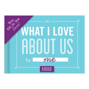 What I Love about Us Fill in the Love® Book