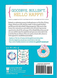 Find Your Fucking Happy by Monica Sweeney