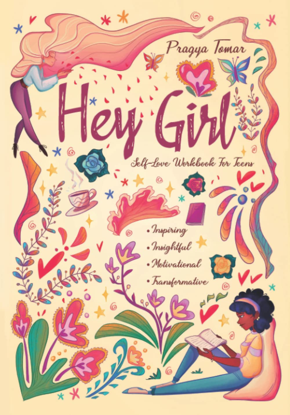 Hey Girl! Self-Love Workbook For Teen Girls