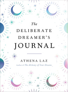 The Deliberate Dreamer's Journal