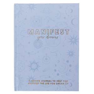 Manifest Your Dreams Guided Journal