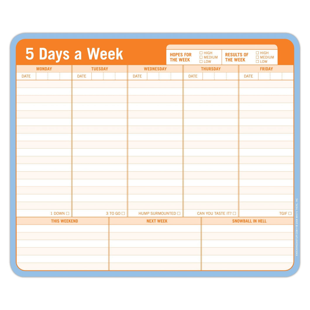 5 Days a Week Paper Mousepad